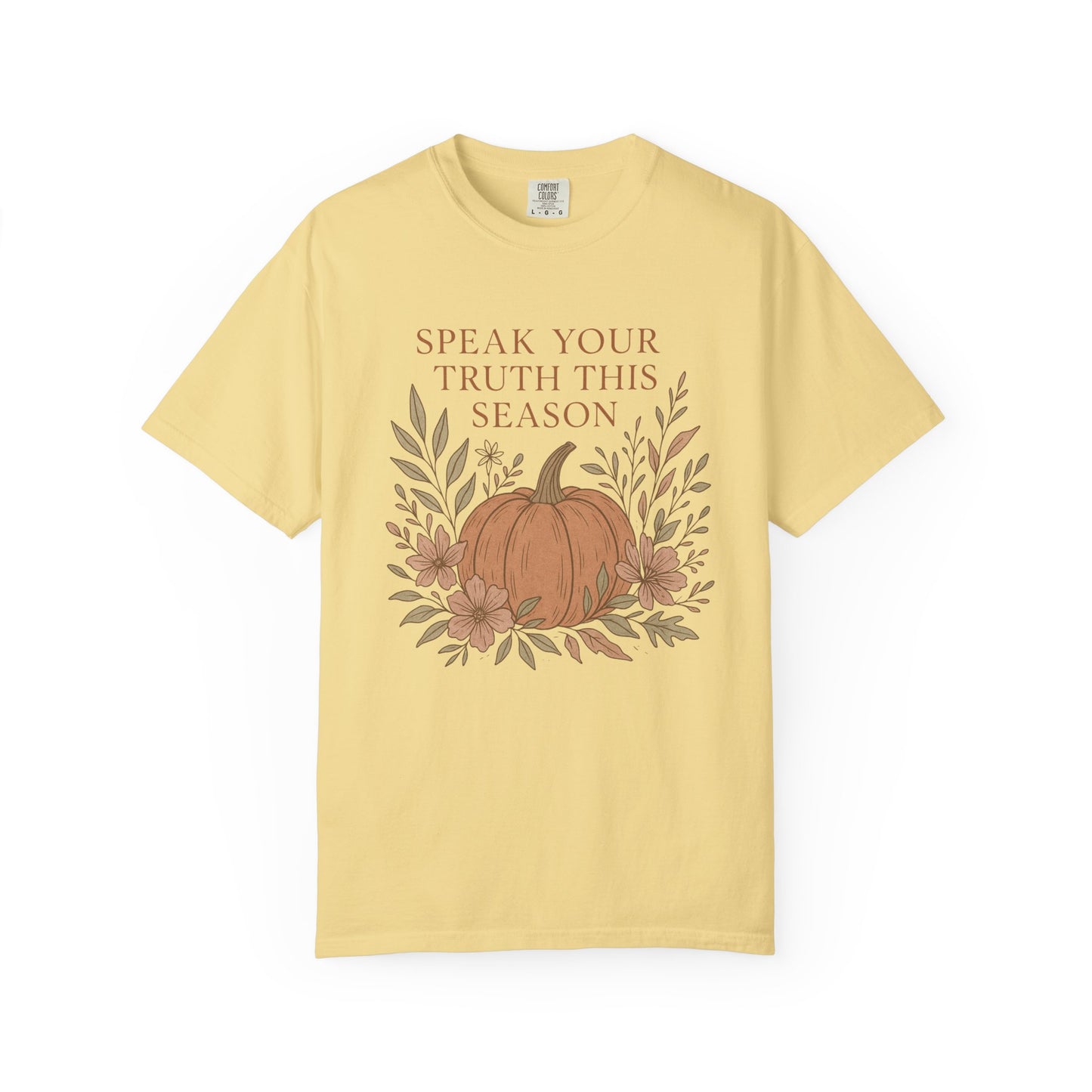 Boho Fall Pumpkin Graphic Tee – Speak Your Truth This Season Shirt – Autumn Comfort Colors 1717 Tee