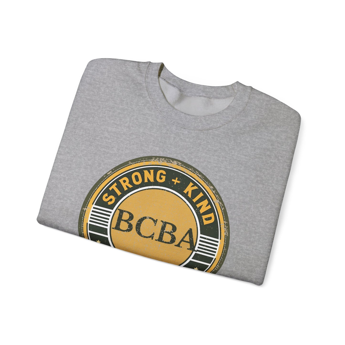 Strong + Kind BCBA Sweatshirt – Boho Minimalist Behavior Analyst Crewneck, Therapist Gift
