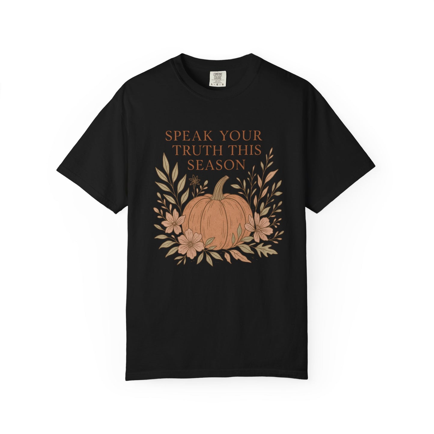 Boho Fall Pumpkin Graphic Tee – Speak Your Truth This Season Shirt – Autumn Comfort Colors 1717 Tee