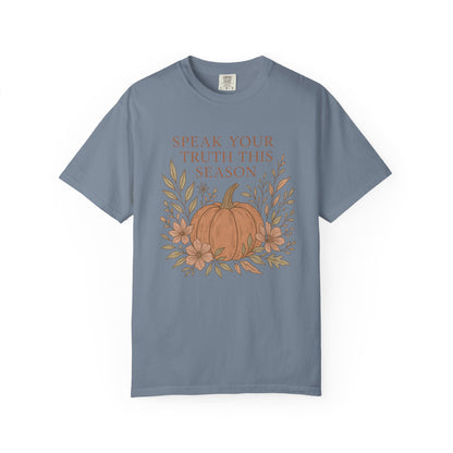 Boho Fall Pumpkin Graphic Tee – Speak Your Truth This Season Shirt – Autumn Comfort Colors 1717 Tee