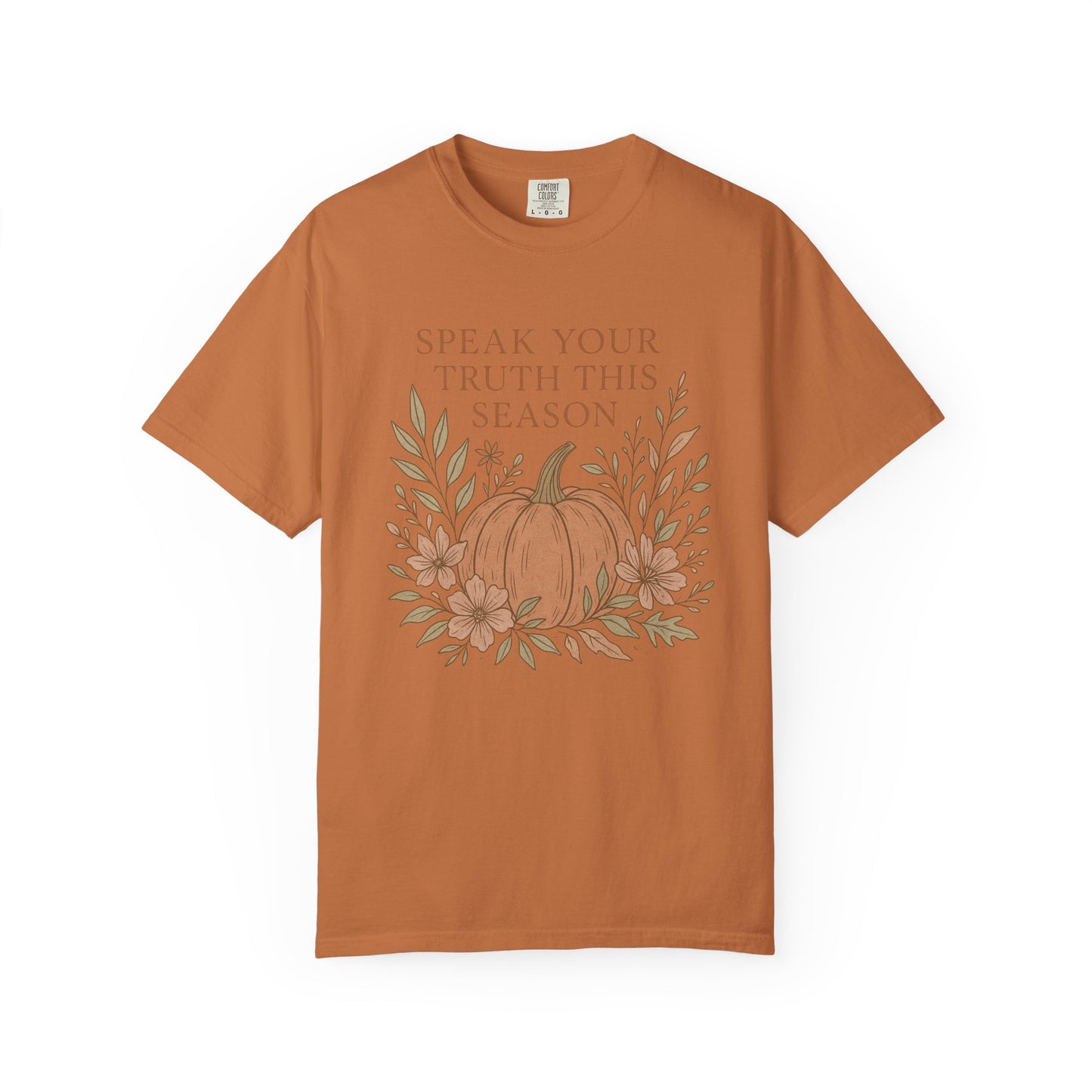 Boho Fall Pumpkin Graphic Tee – Speak Your Truth This Season Shirt – Autumn Comfort Colors 1717 Tee