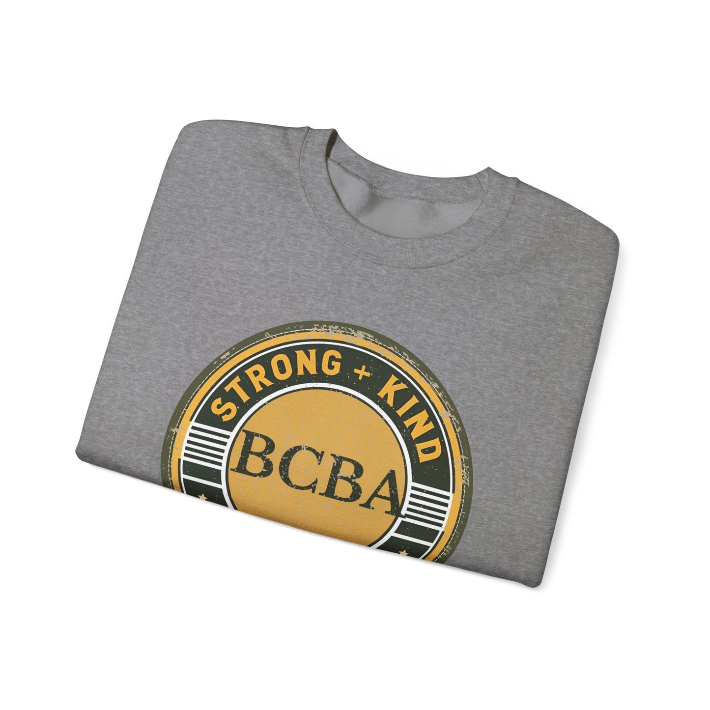 Strong + Kind BCBA Sweatshirt – Boho Minimalist Behavior Analyst Crewneck, Therapist Gift