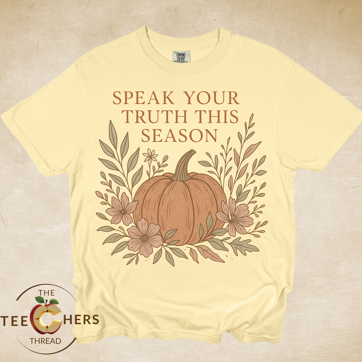 Boho Fall Pumpkin Graphic Tee – Speak Your Truth This Season Shirt – Autumn Comfort Colors 1717 Tee