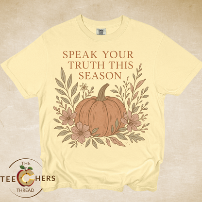 Boho Fall Pumpkin Graphic Tee – Speak Your Truth This Season Shirt – Autumn Comfort Colors 1717 Tee