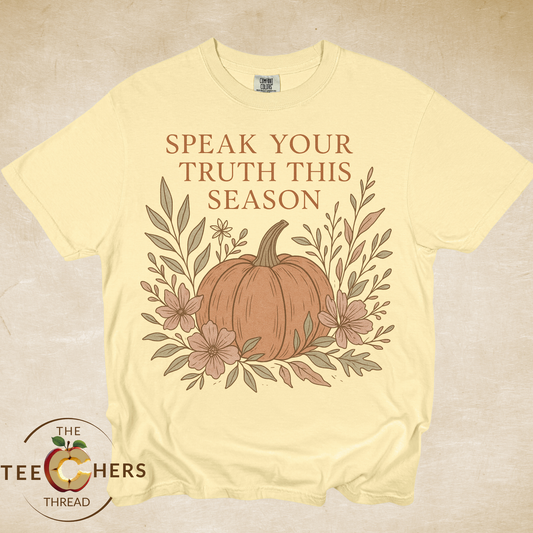 Boho Fall Pumpkin Graphic Tee – Speak Your Truth This Season Shirt – Autumn Comfort Colors 1717 Tee